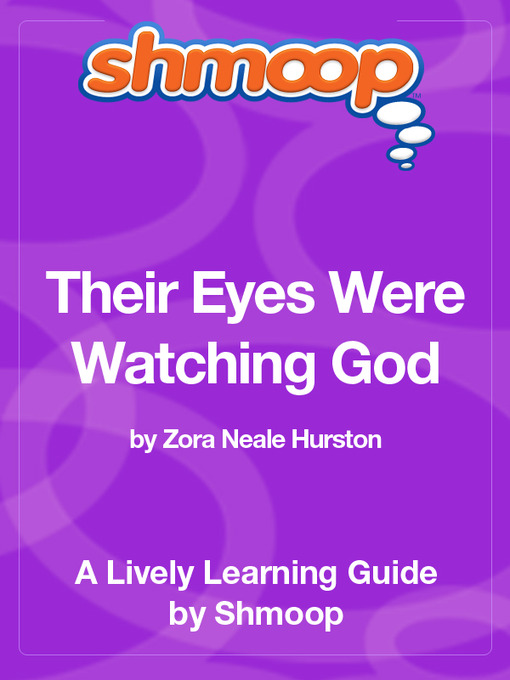 Title details for Their Eyes Were Watching God by Shmoop - Available